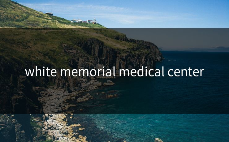 white memorial medical center